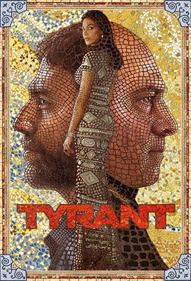 http://assets.fxnetworks.com/shows/tyrant/photos/tyrant/web/web_largecoverart_series_Tyrant_270x398.jpg