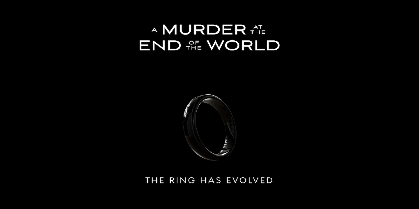 A-Murder-At-The-End-Of-The-World-Ring-Evolved