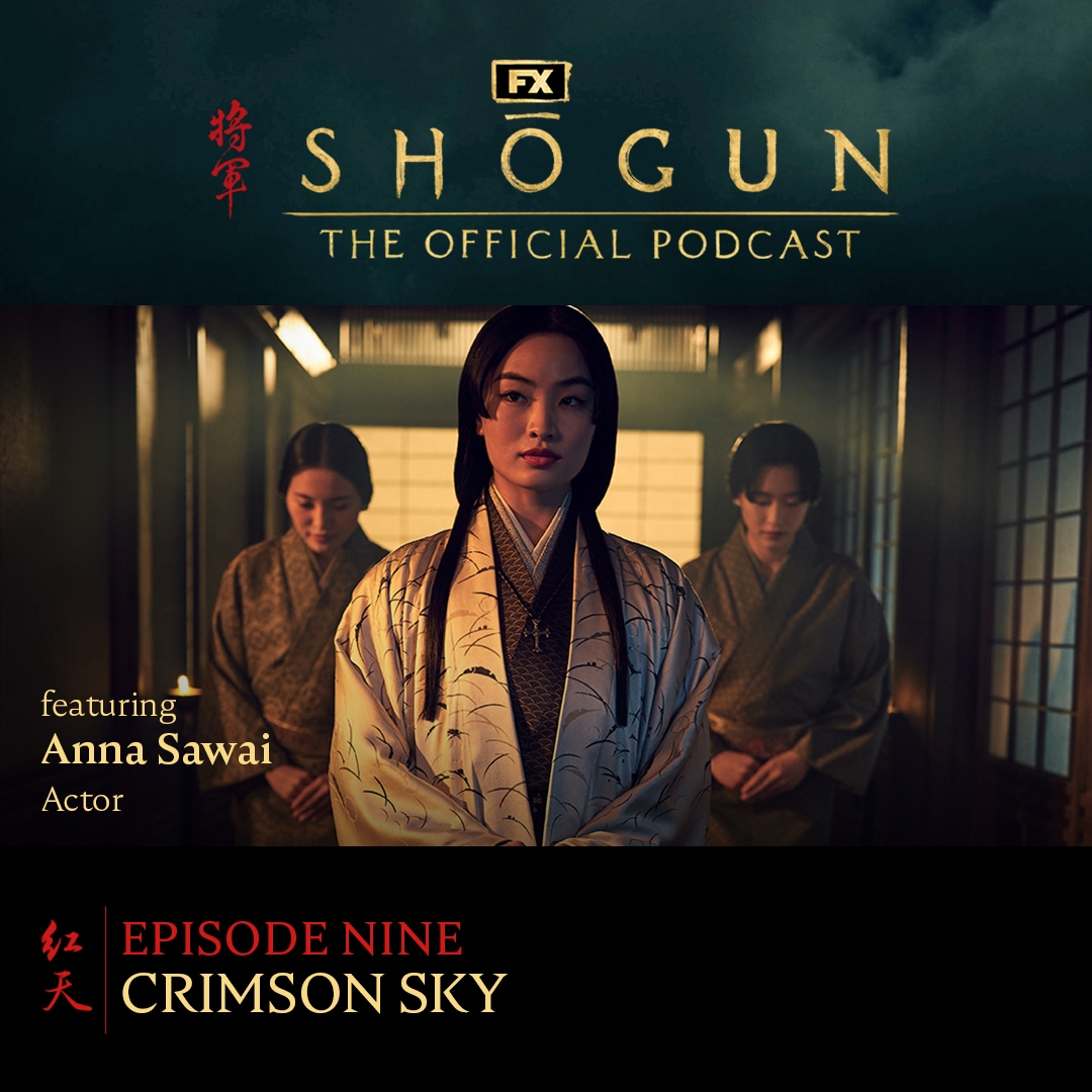 Podcast episode 9 cover featuring Anna Sawai
